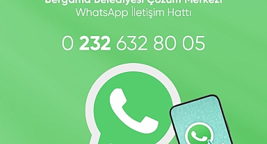 Bergama Belediyesi çözüm merkezi whatsapp hattı çözüme kavuşturuyor