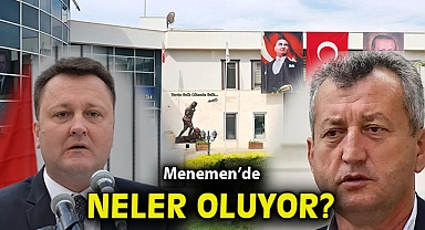 Menemen'de neler oluyor?