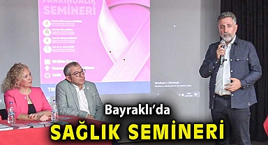 Bayraklı'da sağlık semineri: Meme kanserine dur diyelim