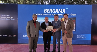 Bergama'ya 103 milyonluk yatırım… 3 projenin temeli atıldı!