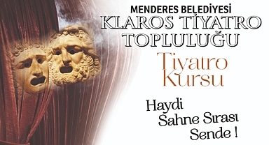 Menderes Belediyesi'nden ücretsiz tiyatro kursu