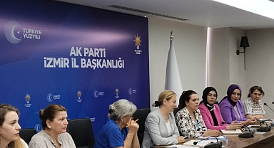 İzmir'in AK Kadınları bir araya geldi… Neler konuşuldu?