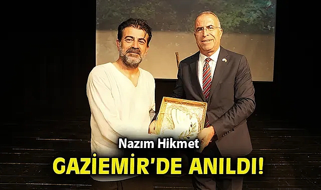 Nazım Hikmet Gaziemir'de anıldı