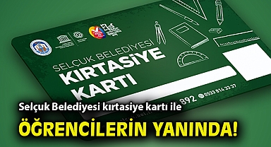 Efes Selçuk Belediyesi kırtasiye kartı ile öğrencilerin yanında