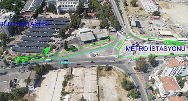 Metro'dan DEÜ Hastanesine ulaşım kolaylığı... Yeniden düzenleniyor!