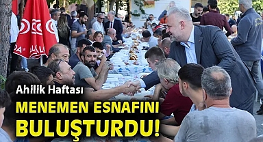 Ahilik Haftası Menemen'de kutlandı!