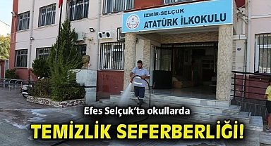 Efes Selçuk'ta okullarda temizlik seferberliği!