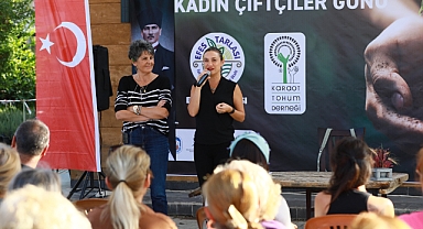 Efes Selçuk'ta Dünya Kadın Çiftçiler Günü kutlaması... Sengel: Üretim sonsuz olsun