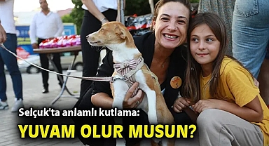 Selçuk'ta anlamlı kutlama: Yuvam olur musun?