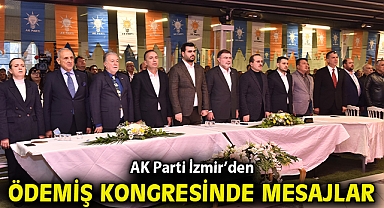 AK Parti İzmir'den Ödemiş kongresinden mesajlar!