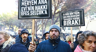 Efes Selçuk'ta 'Meryem Ana' nöbeti sürüyor: Vazgeçmeyeceğiz!
