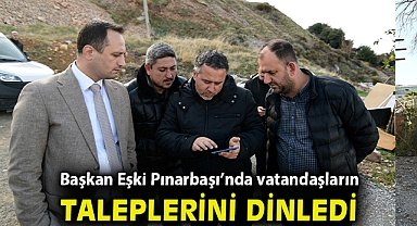 Başkan Eşki Pınarbaşı'nda vatandaşların taleplerini dinledi