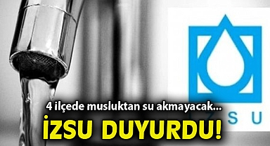 4 ilçede musluktan su akmayacak... İZSU duyurdu!