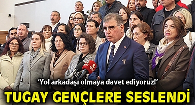 Tugay gençlere seslendi: Yol arkadaşı olmaya davet ediyoruz!