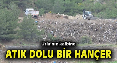 Urla'nın kalbine atık dolu bir hançer 