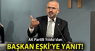 AK Partili Yıldız'dan Bornova Belediye Başkanı Eşki'ye yanıt!