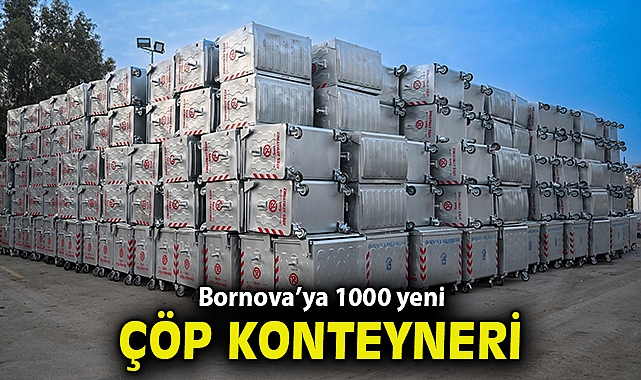 Bornova'ya 1000 yeni çöp konteyneri