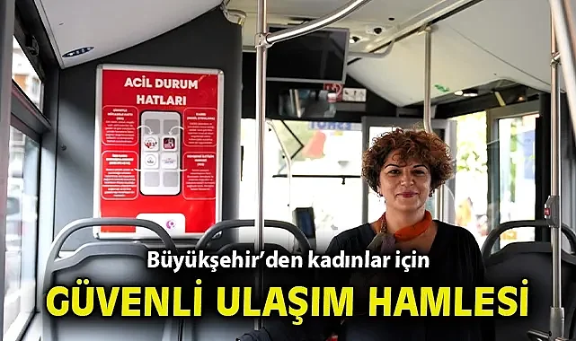 Büyükşehir'den kadınlar için