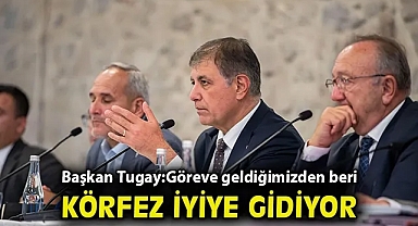 Başkan Tugay su ürünleri kooperatiflerinin temsilcileri ile buluştu