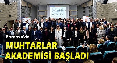 Bornova'da Muhtarlar Akademisi başladı