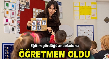 Eğitim gördüğü anaokuluna öğretmen oldu