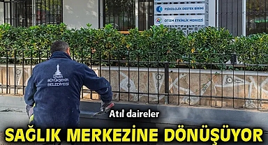 Atıl daireler sağlık merkezine dönüşüyor
