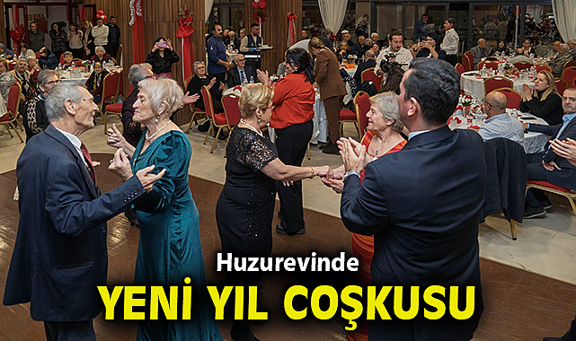 Huzurevinde yeni yıl coşkusu