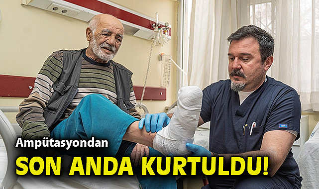 Ampütasyondan son anda kurtuldu!