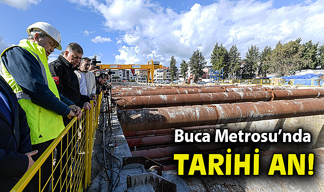 Buca Metrosu'nda tarihi an