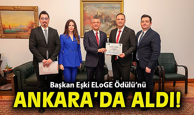 Başkan Eşki ELoGE Ödülü'nü Ankara'da aldı! 