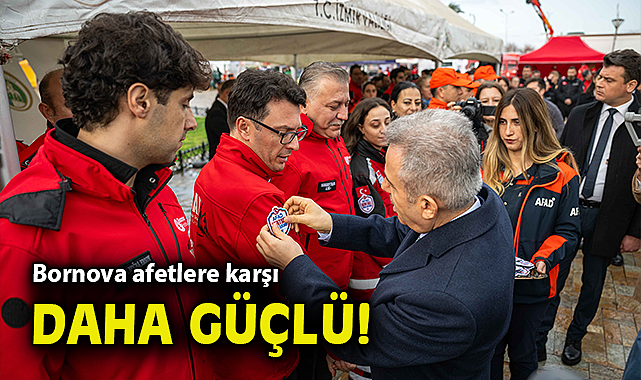 Bornova afetlere karşı daha güçlü