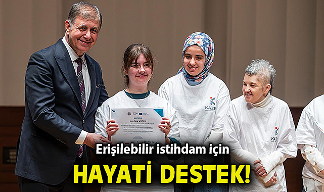 Erişilebilir istihdam için hayati destek