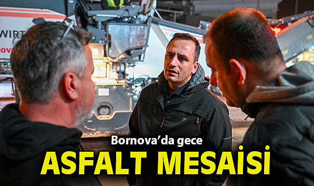 Bornova'da gece asfalt mesaisi
