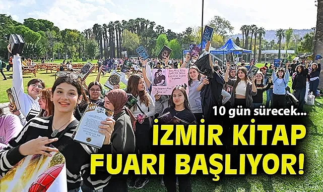 İZKİTAP – 7. İzmir Kitap Fuarı 17–26 Nisan'da Kültürpark'ta