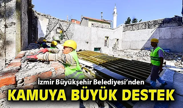 İzmir Büyükşehir Belediyesi'nden kamuya büyük destek