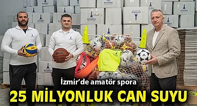 İzmir'de amatör spora 25 milyonluk can suyu