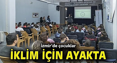 İzmir'de çocuklar iklim için ayakta!