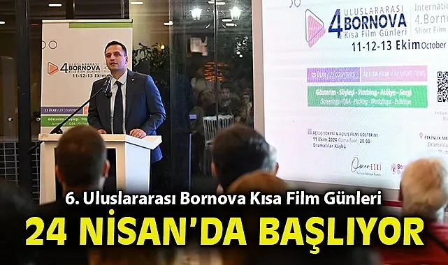 6. Uluslararası Bornova Kısa Film Günleri 24 Nisan'da başlıyor