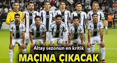 Altay sezonun en kritik maçına çıkacak