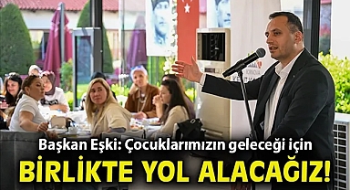 Başkan Eşki: