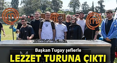 Başkan Tugay şeflerle lezzet turuna çıktı