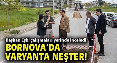 Bornova'da varyanta neşter!