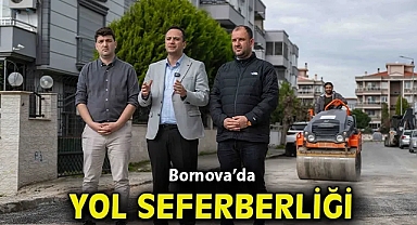 Bornova'da yol seferberliği