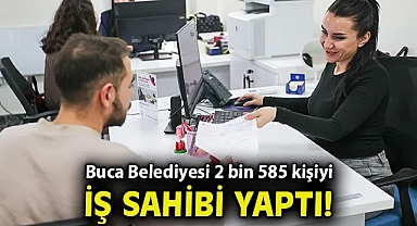 Buca Belediyesi 2 bin 585 kişiyi iş sahibi yaptı