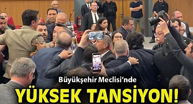 Büyükşehir Meclisi'nde yüksek tansiyon!