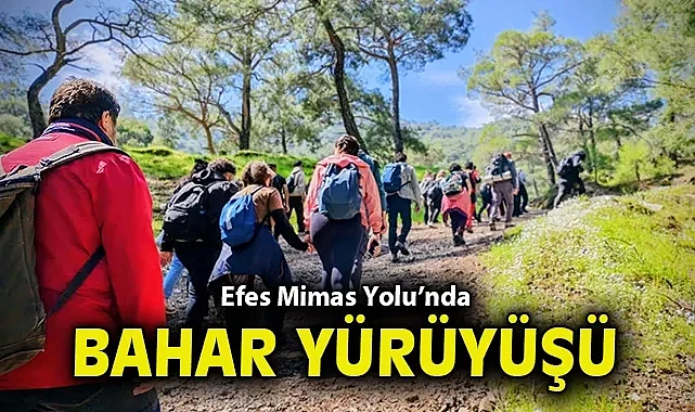 Efes Mimas Yolu'nda bahar yürüyüşü