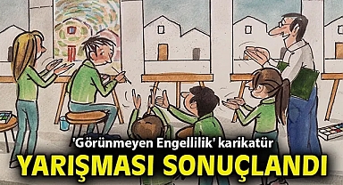 'Görünmeyen Engellilik' karikatür yarışması sonuçlandı