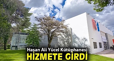 Hasan Ali Yücel Kütüphanesi hizmete girdi