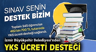 İzmir Büyükşehir Belediyesi'nden YKS ücreti desteği