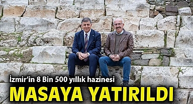 İzmir'in 8 Bin 500 yıllık hazinesi masaya yatırıldı